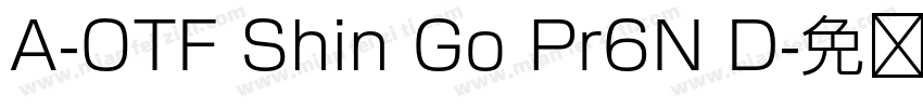 A-OTF Shin Go Pr6N D字体转换